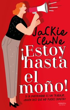 ¡estoy hasta el moño!-jackie clune-9788418883088