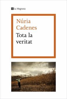 tota la veritat (ebook)-nuria cadenes-9788419013088