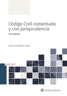 codigo civil comentado y con jurisprudencia 10ª edicion-9788419032188