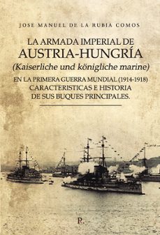 la armada imperial de austria hungria-jose manuel de la rubia comos-9788419153388