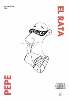 pepe el rata-fernando hernandez rodriguez-9788419225788