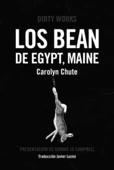 los bean de egypt, maine-carolyn chute-9788419288288