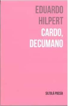 cardo, decumano-eduardo hilpert-9788419298188