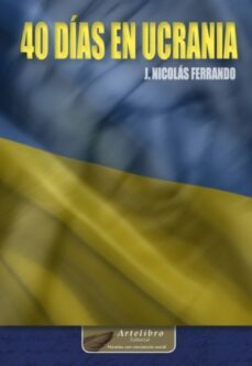 40 dias en ucrania-j. nicolas ferrando-9788419355188
