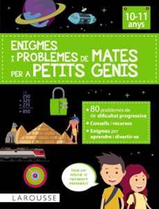 enigmes i problemes de mates per a petits genis (10-11 anys)-sylvaine auriol-9788419436788