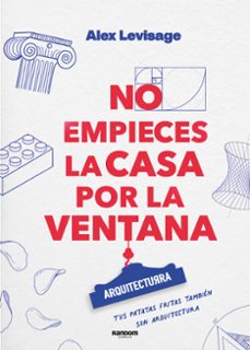 no empieces la casa por la ventana-9788419441188