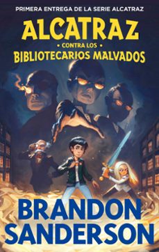 alcatraz contra los bibliotecarios malvados 1-brandon sanderson-9788419522788