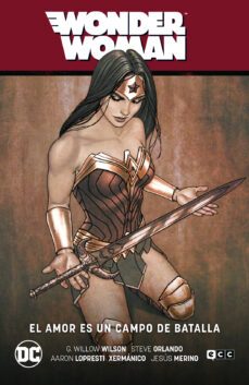 wonder woman vol. 10: el amor es un campo de batalla (saga el año del villano parte 2)-g. willow wilson-9788419549488
