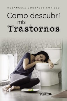 como descubri mis trastornos (ebook)-rosangela gonzález sotillo-9788419612588