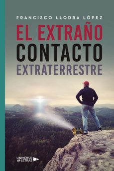 el extraño contacto extraterrestre-9788419613288