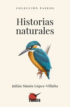 historias naturales-julian simon lopez villalta-9788419624888