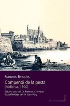 compendi de la pesta (mallorca, 1590)-francesc terrades-francesc cremades rodriguez-9788419630988