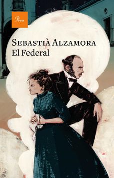 el federal (ebook)-sebastia alzamora-9788419657688