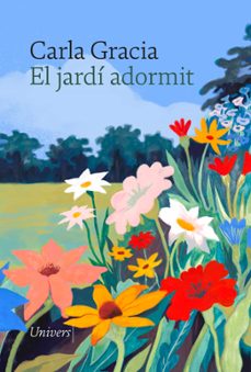 el jardi adormit-carla gracia-9788419721488