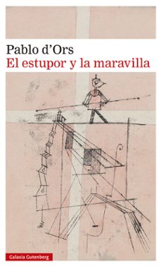 el estupor y la maravilla-9788419738288