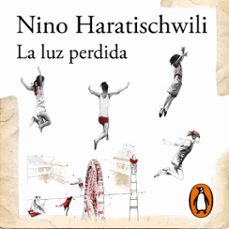 la luz perdida (audiolibro)-nino haratischwili-9788420475288