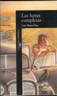 las horas completas-luis mateo diez-9788420480688