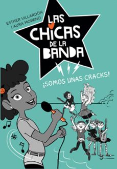las chicas de la banda 2 :  somos unas cracks-9788420486888