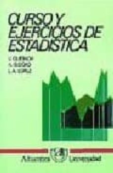 curso y ejercicios de estadistica (7ª ed.)-vicente quesada paloma-isidoro martin-9788420508788