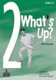what s up 2: workbook file (2º eso)-cathy myers-9788420551388