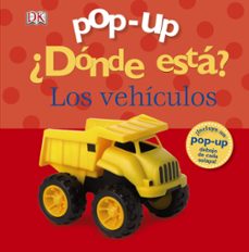 pop-up ¿donde esta? los vehiculos-dawn sirett-9788421689288