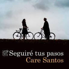 seguiré tus pasos-care santos-9788423357888