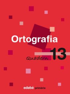 quadern ortografia 13 5º educacio primaria ed 2009-9788423693788