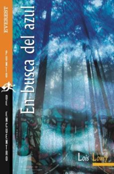 en busca del azul-lois lowry-9788424180188