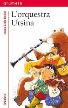 l orquestra ursina-josep lluis badal-9788424642488