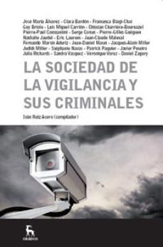la sociedad de la vigilancia y sus criminales-9788424921088