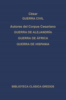 guerra civil. guerra de alejandría. guerra de áfrica. guerra de hispania. (ebook)-9788424937188