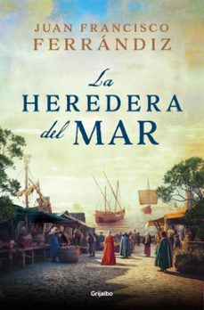 la heredera del mar (ebook)-juan francisco ferrandiz-9788425366888
