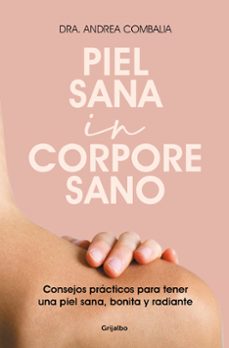 piel sana in corpore sano-dra. andrea combalia-9788425368288