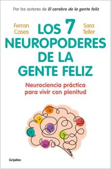 los 7 neuropoderes de la gente feliz (ebook)-sara teller-9788425370588