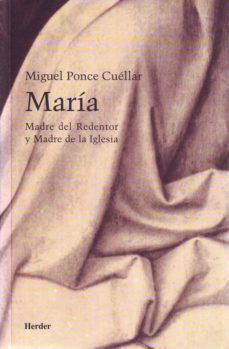 maria: madre del redentor y madre de la iglesia (2ª ed.)-9788425422188