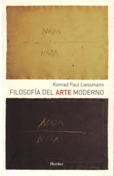 filosofia del arte moderno-konrad paul liessmann-9788425424588