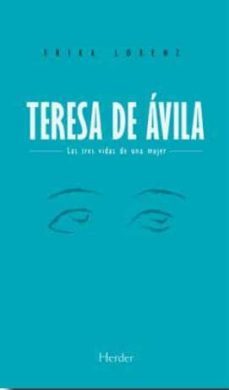 teresa de avila: la vida de una mujer-9788425434488