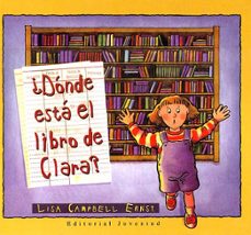 ¿donde esta el libro de clara?-lisa campbell ernst-9788426131188