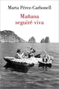 mañana seguire viva (ebook)-marta pérez-carbonell-9788426431288
