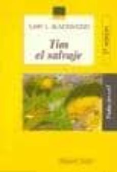 tim el salvaje (6ª ed.)-gary blackwood-9788426573988