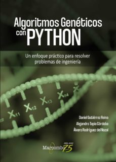 algoritmos geneticos con python (ebook)-daniel gutierrez reina-alejandro tapia cordoba-alvaro rodriguez del nozal-9788426730688