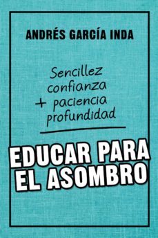 educar para el asombro (ebook)-andres garcia inda-9788427141988