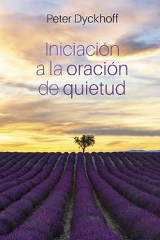iniciacion a la oracion de quietud-9788427146488