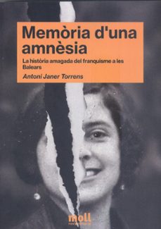 memoria d una amnesia-antoni janer torrens-9788427340688