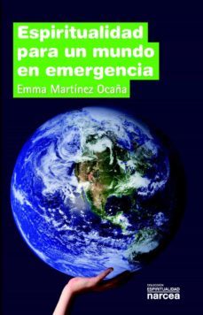 espiritualidad para un mundo en emergencia (ebook)-emma martinez ocaña-9788427720688