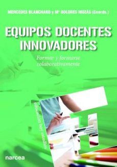 equipos docentes innovadores:  formar y formarse colaborativamente-9788427724488