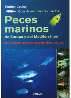 guia de identificacion de los peces marinos de europa y del medit erraneo-patrick louisy-9788428208888