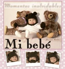 mi bebe: momentos inolvidables-rosa-jacopo rotta-9788428545488