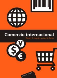 comercio internacional-robert c. feenstra-alan m. taylor-9788429126488