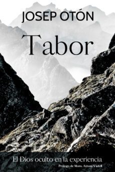 tabor, el dios oculto en la experiencia-9788429329988